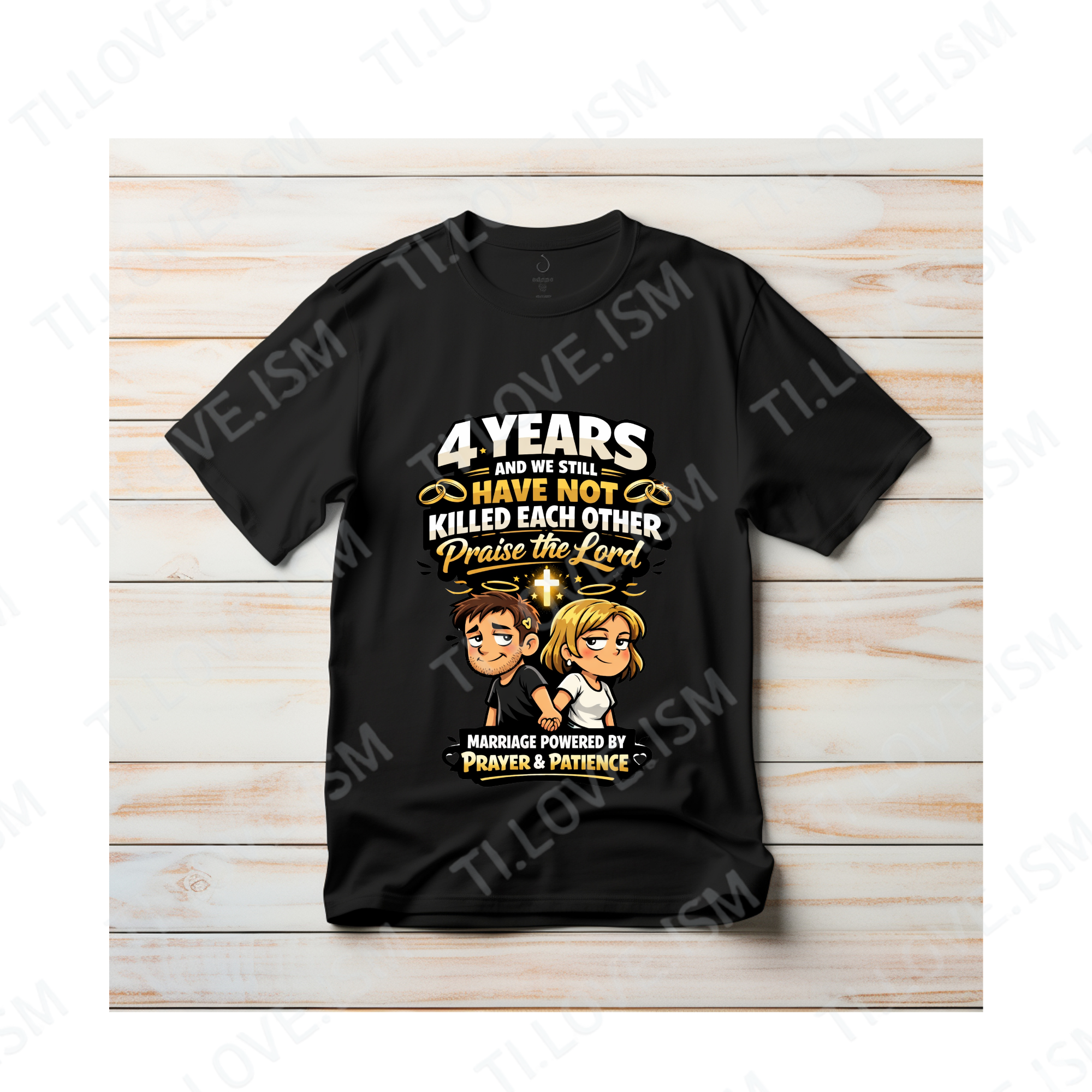 Funny 4 Year Anniversary Shirt | Marriage Prayer & Patience Tee